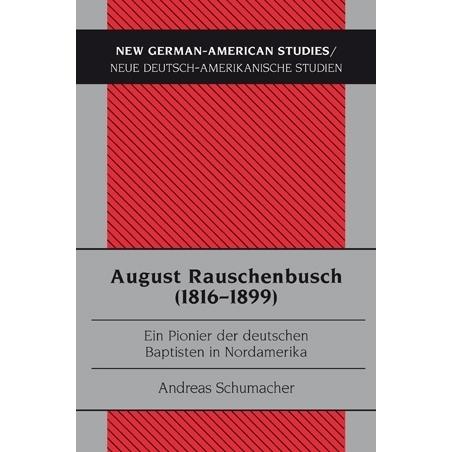 August Rauschenbusch (1816-1899), Fachbücher von Andreas Schumacher