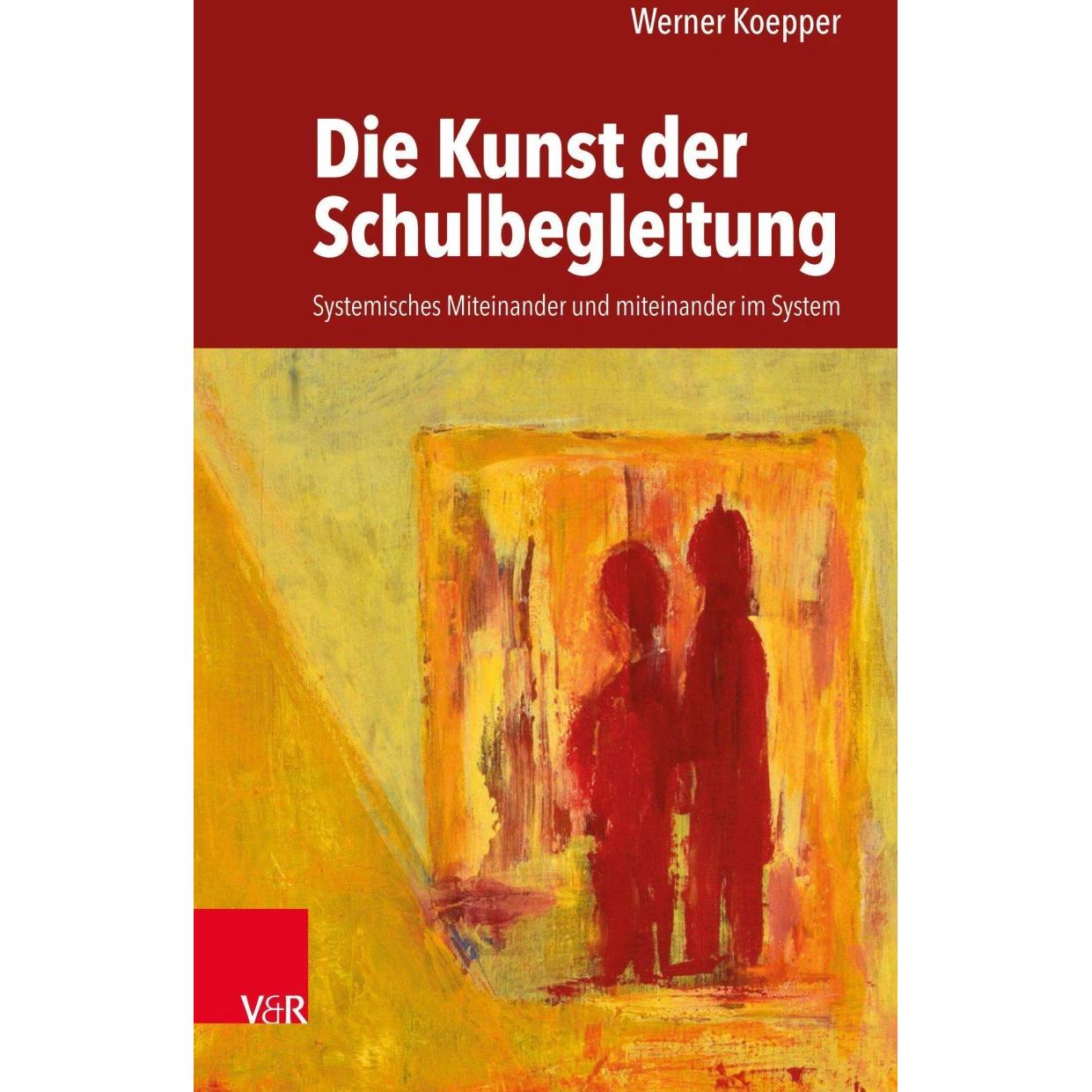 Die Kunst der Schulbegleitung, Fachbücher von Milena Schur, Werner Koepper