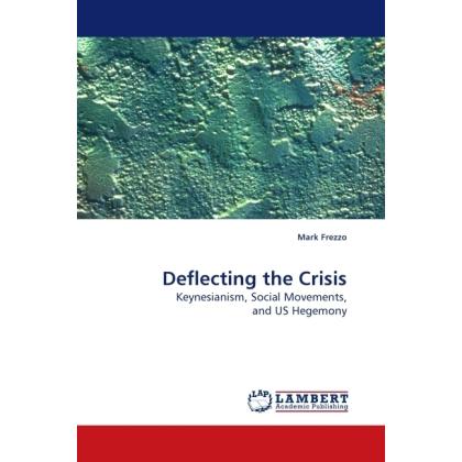 Deflecting the Crisis, Fachbücher
