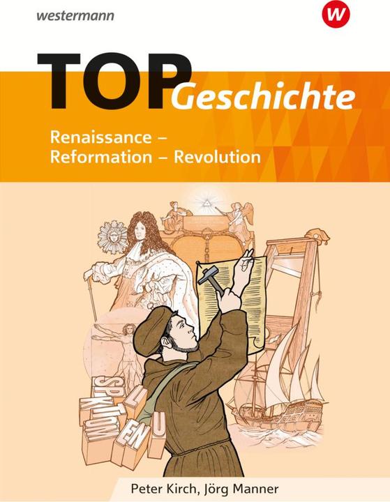 Produktbild TOP Geschichte 3. Renaissance - Reformation - Revolution (Deutsch, Jörg Manner, Peter Kirch, 2018)