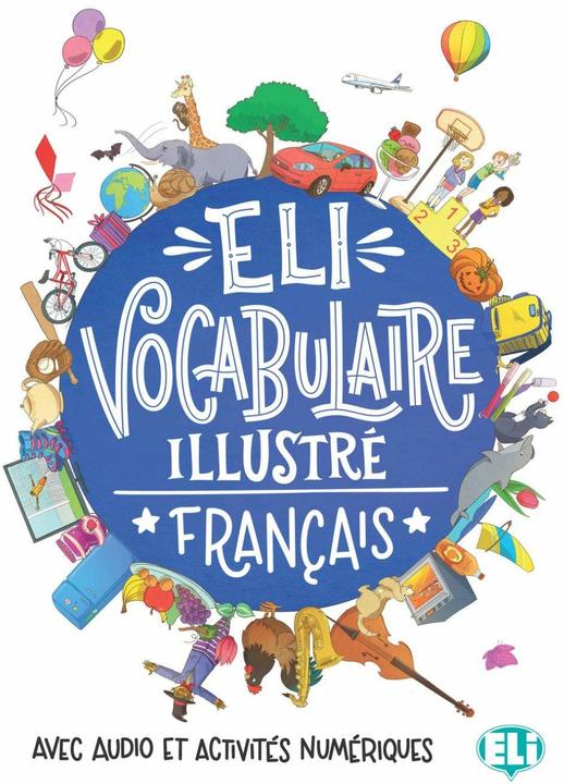 Produktbild ELI Vocabulaire illustré français (Deutsch, Französisch, 2017)