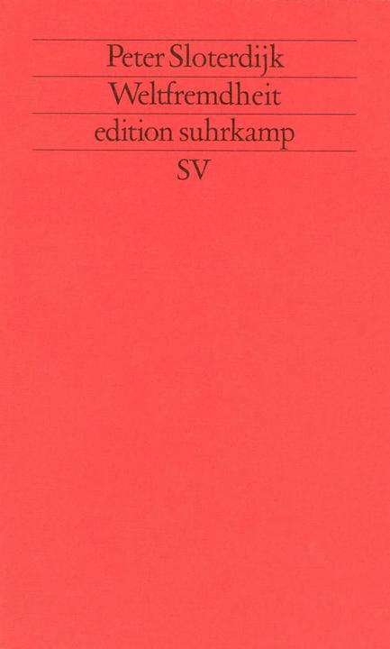 Produktbild Weltfremdheit (Deutsch, Peter Sloterdijk, 1993)