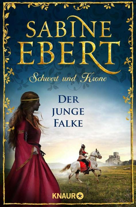 Produktbild Schwert und Krone - Der junge Falke (Deutsch, Sabine Ebert, 2019)