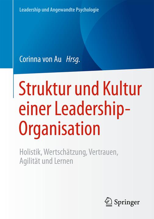 Produktbild Struktur und Kultur einer Leadership-Organisation (Deutsch, 2017)