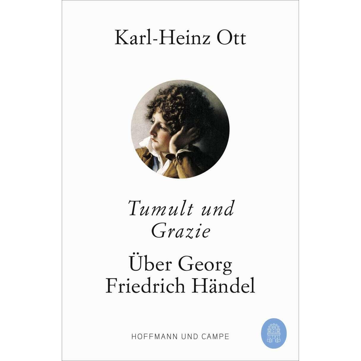 Tumult und Grazie, Sachbücher von Karl-Heinz Ott