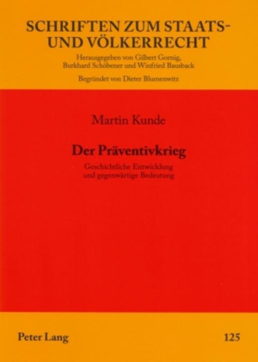 Produktbild Der Präventivkrieg (Deutsch, Martin Kunde, 2006)