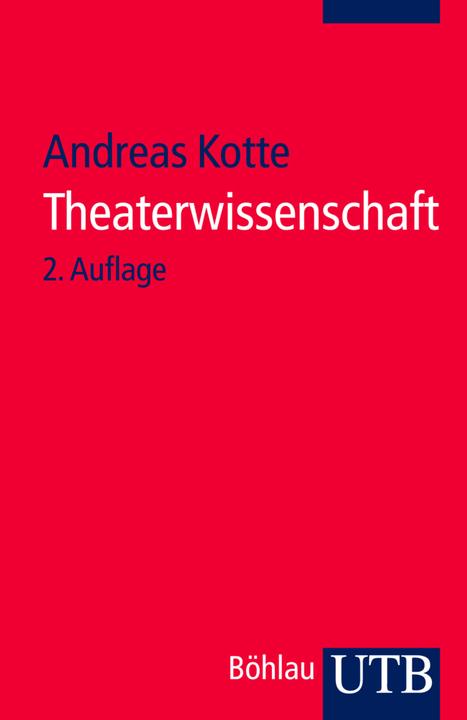 Produktbild Theaterwissenschaft (Deutsch, Andreas Kotte, 2012)