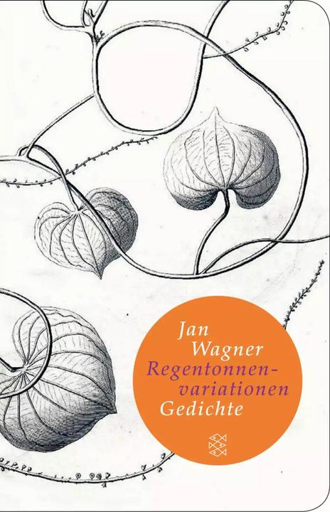 Regentonnenvariationen (Deutsch, Jan Wagner, 2019)