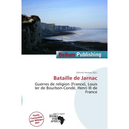 Bataille de Jarnac, Fachbücher von Othniel Hermes