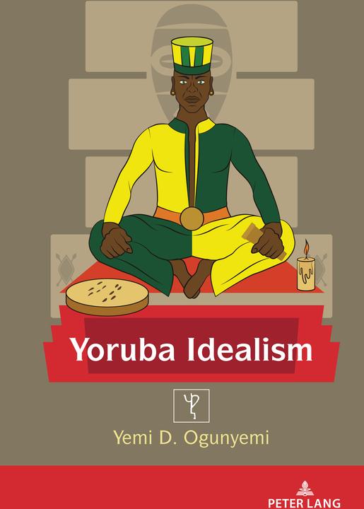 Produktbild Yoruba Idealism (Englisch, Yemi Ogunyemi, Edward Shizha, 2022)