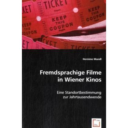 Fremdsprachige Filme in Wiener Kinos, Fachbücher von Hermine Mandl