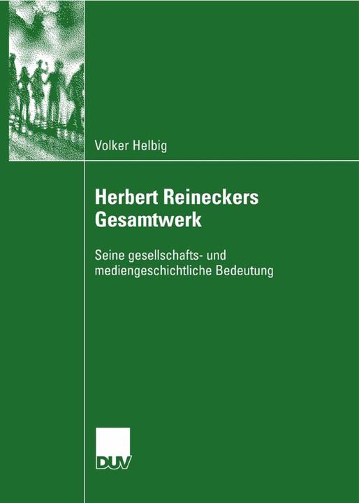 Produktbild Herbert Reineckers Gesamtwerk (Deutsch, Volker Helbig, 2007)