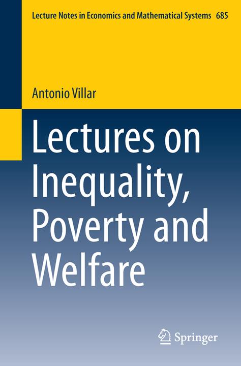 Lectures on Inequality, Poverty and Welfare (Englisch, Antonio Villar, 2017)