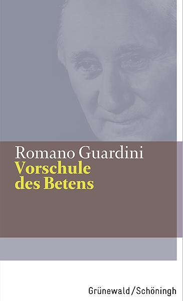 Produktbild Vorschule des Betens (Deutsch, Romano Guardini, 2024)