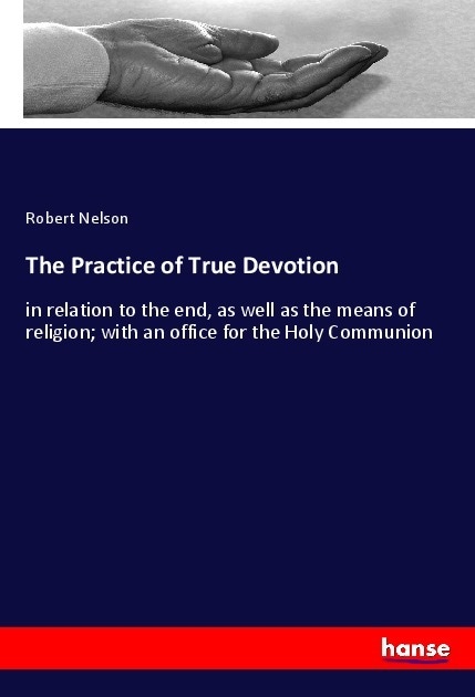 Image du produit The Practice of True Devotion (Allemand, Robert Nelson, 2018)