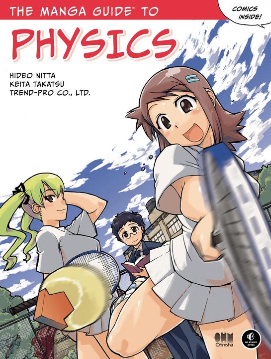 Produktbild The Manga Guide to Physics (Englisch, Co Ltd Trend, Hideo Nitta, Keita Takatsu, 2009)