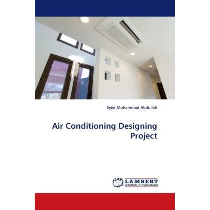Air Conditioning Designing Project, Fachbücher von Syed Muhammad Abdullah