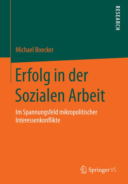 Produktbild Erfolg in der Sozialen Arbeit (Deutsch, Michael Boecker, 2014)