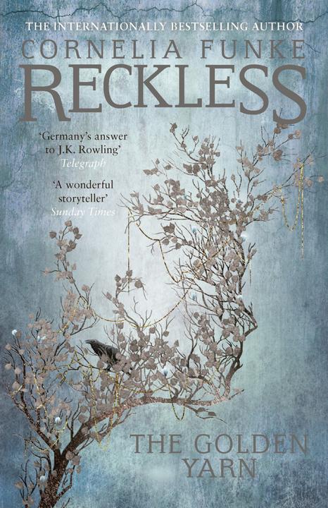 Produktbild Reckless III: The Golden Yarn (Englisch, Cornelia Funke, 2021)