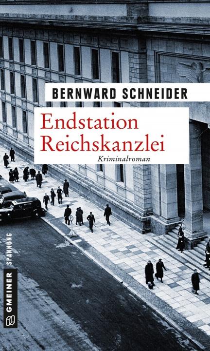 Produktbild Endstation Reichskanzlei (Deutsch, Bernward Schneider, 2015)