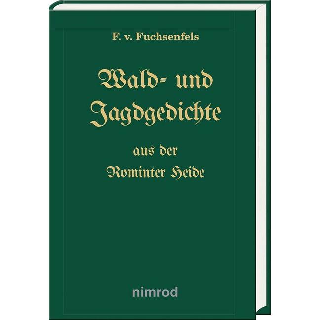 Fuchsenfels von:Wald- und Jagdgedichte, Ratgeber von Neumann-Neudamm Melsungen
