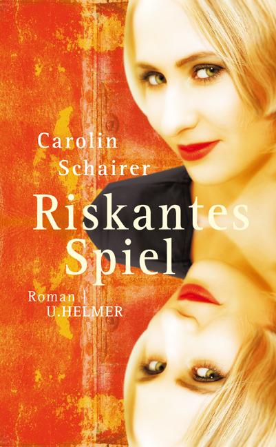 Produktbild Riskantes Spiel (Deutsch, Carolin Schairer, 2012)