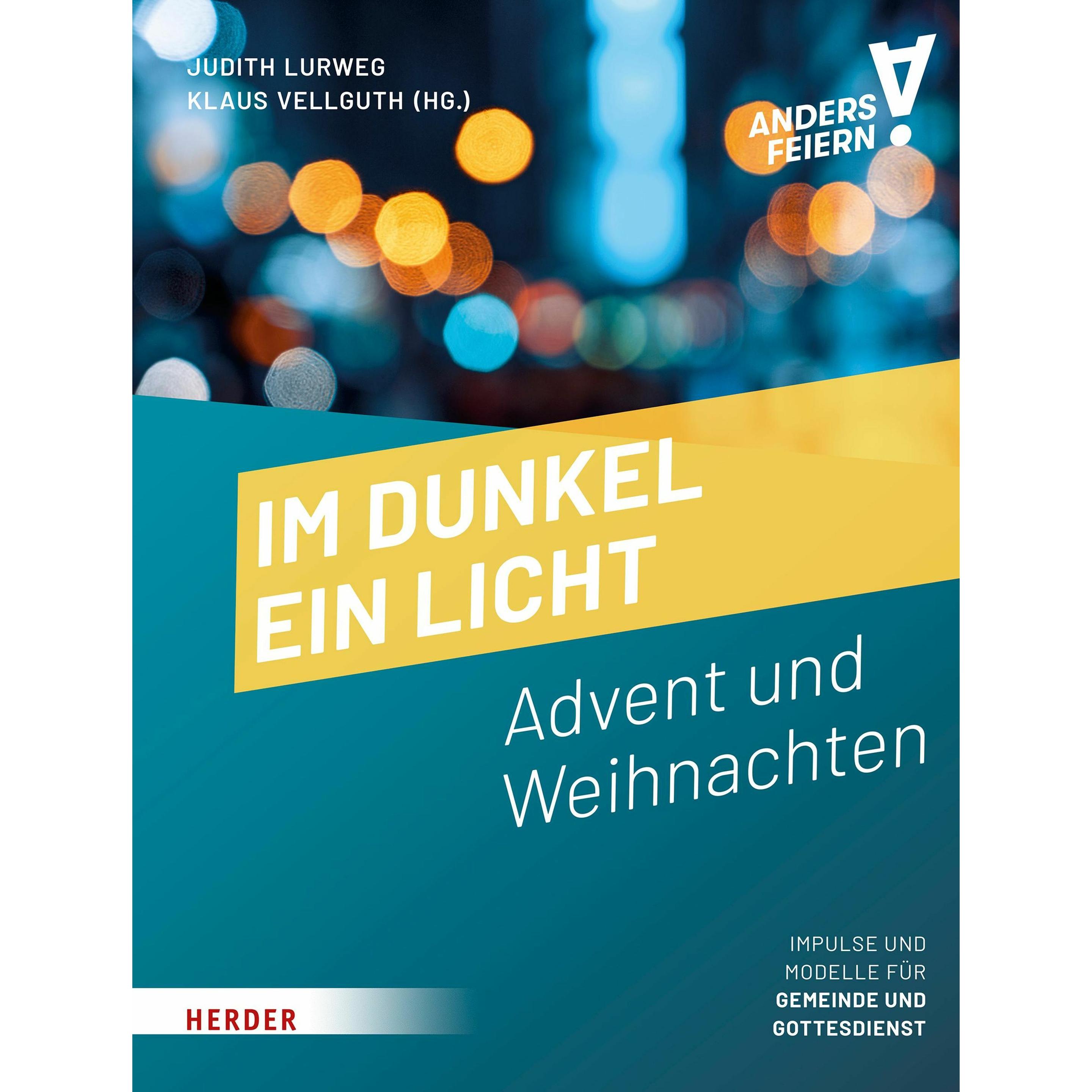 Im Dunkel ein Licht, Sachbücher von Judith Lurweg, Klaus Vellguth