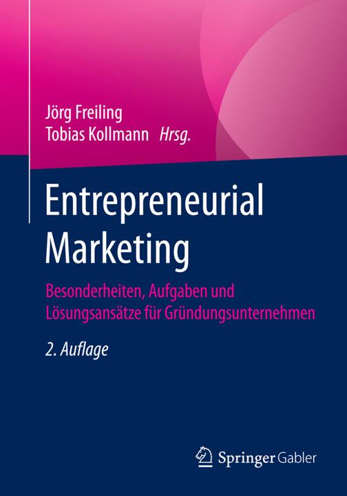 Produktbild Entrepreneurial Marketing (Deutsch, Jörg Freiling, Tobias Kollmann, 2015)