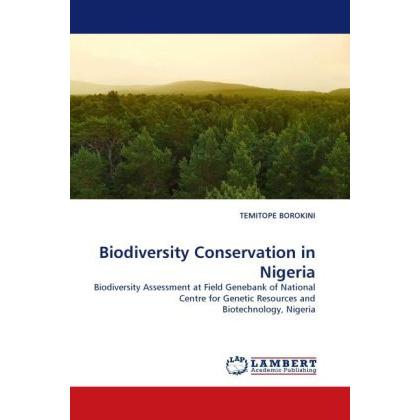 Biodiversity Conservation in Nigeria, Fachbücher von Temitope Borokini