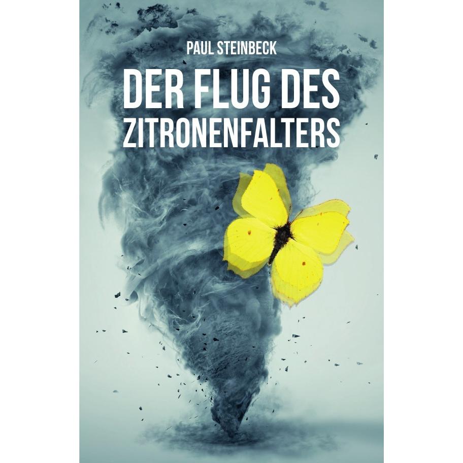 Der Flug des Zitronenfalters 1, Belletristik von Paul Steinbeck