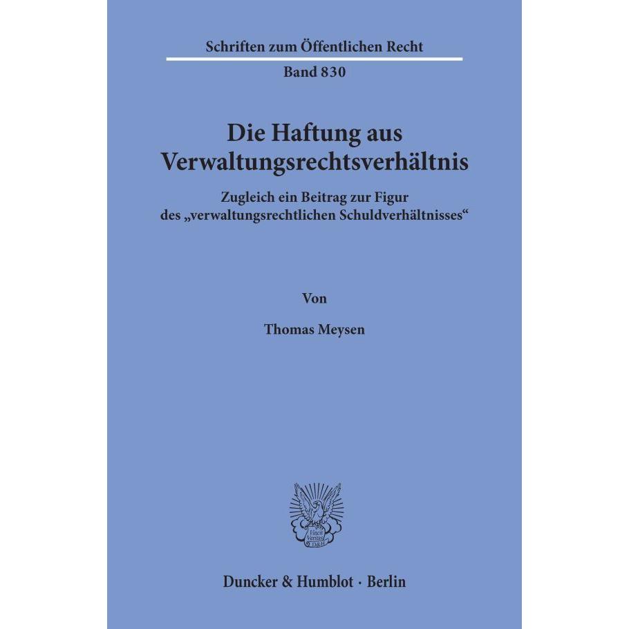 Thumbnail - Die Haftung aus Verwaltungsrechtsverhältnis, Fachbücher von Thomas Meysen