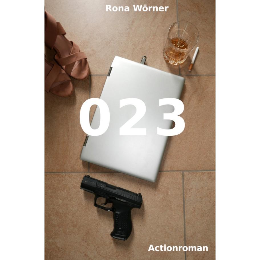 023, Belletristik von Rona Wörner