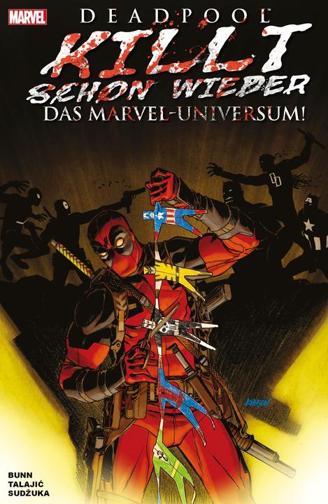 Produktbild Panini Deadpool killt schon wieder das Marvel-Universum (Deutsch, Cullen Bunn, 2018)