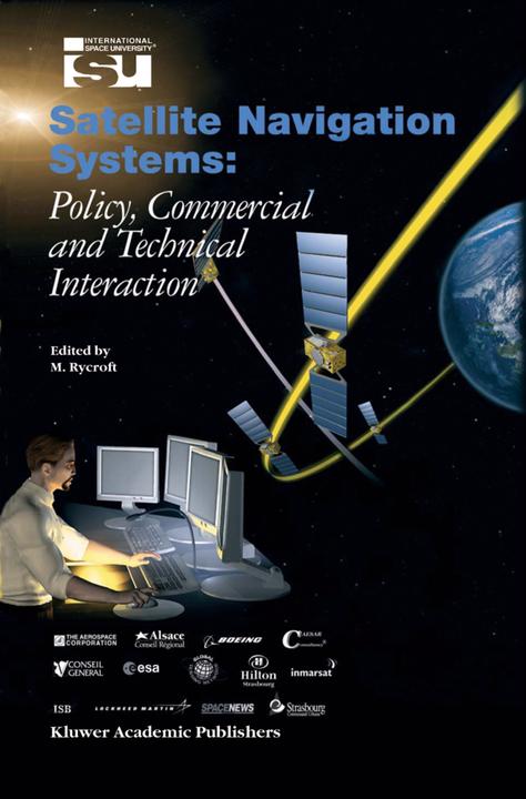 Satellite Navigation Systems (Michael J. Rycroft, 2010)