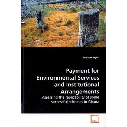 Payment for Environmental Services and Institutional Arrangements, Fachbücher