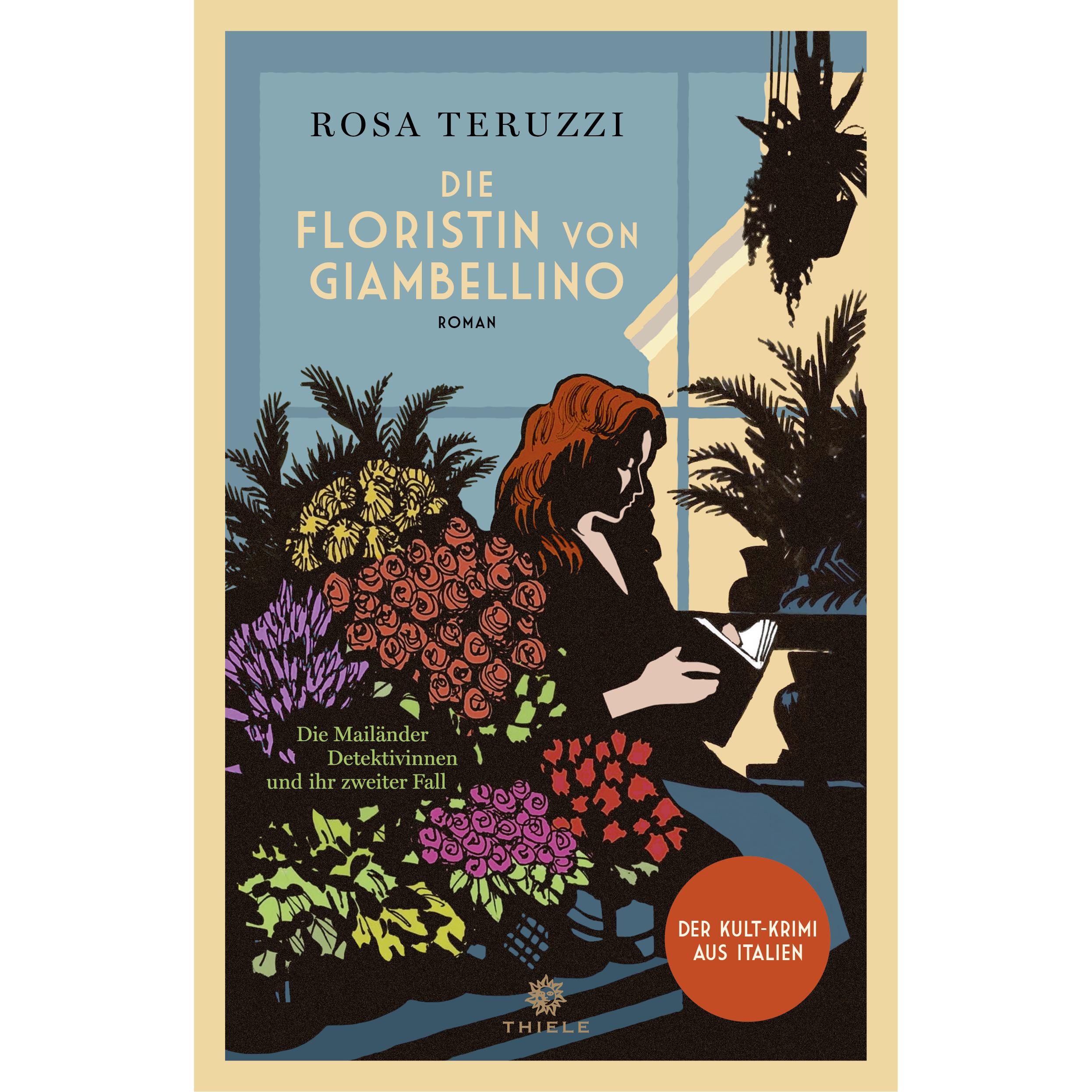 Teruzzi:Die Floristin von Giambellino, Belletristik von Rosa Teruzzi