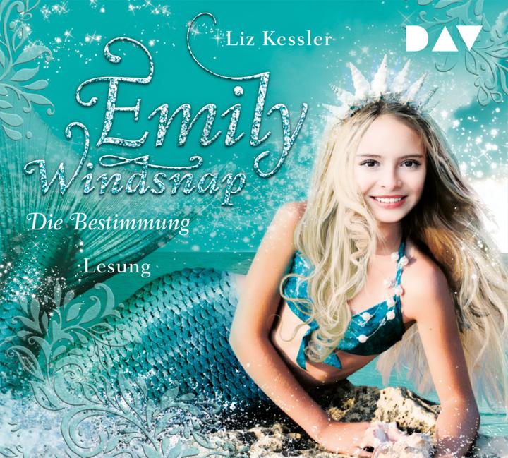 Produktbild Emily Windsnap Teil 6: Die Bestimmung (Liz Kessler, Deutsch)