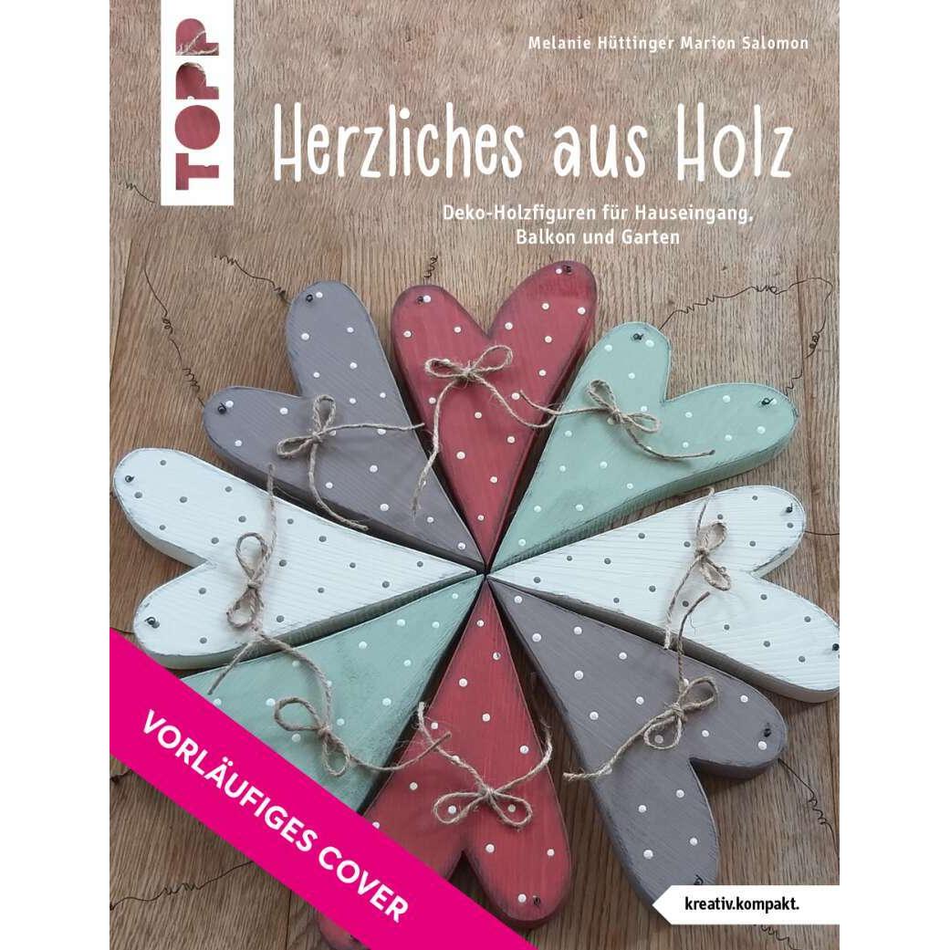 Thumbnail - Herzliches aus Holz (kreativ.kompakt.), Ratgeber von Marion Salomon, Melanie Hüttinger