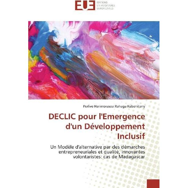DECLIC pour l'Emergence d'un Développement Inclusif, Fachbücher von Perlive Harimorasoa Rahaga Rabenitany