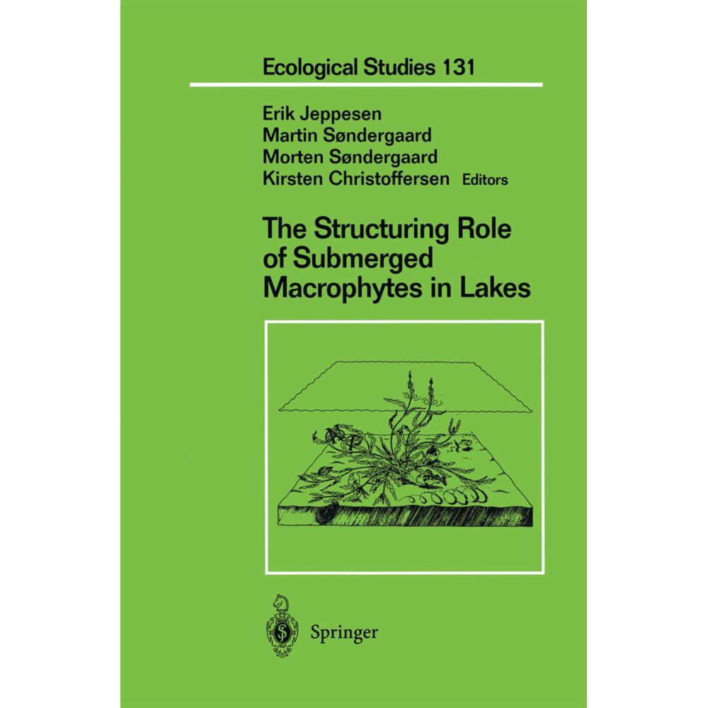 The Structuring Role of Submerged Macrophytes in Lakes, Fachbücher