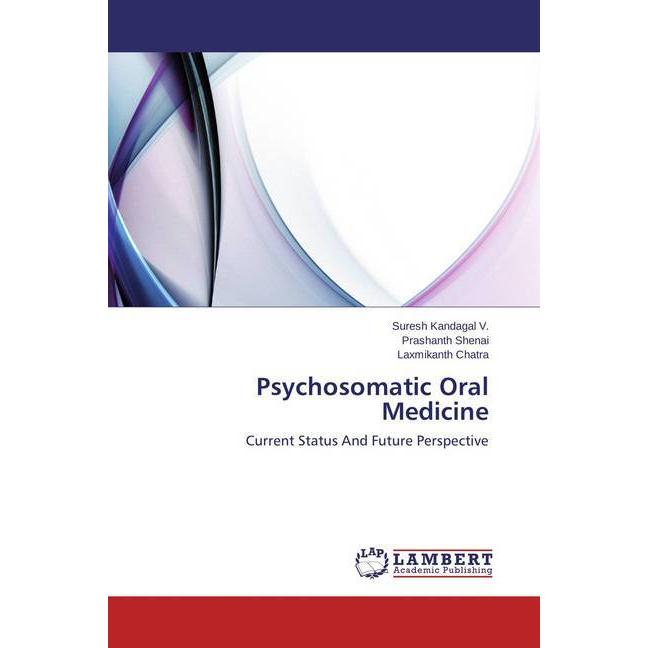 Psychosomatic Oral Medicine, Fachbücher von Laxmikanth Chatra, Prashanth Shenai, Suresh Kandagal V.