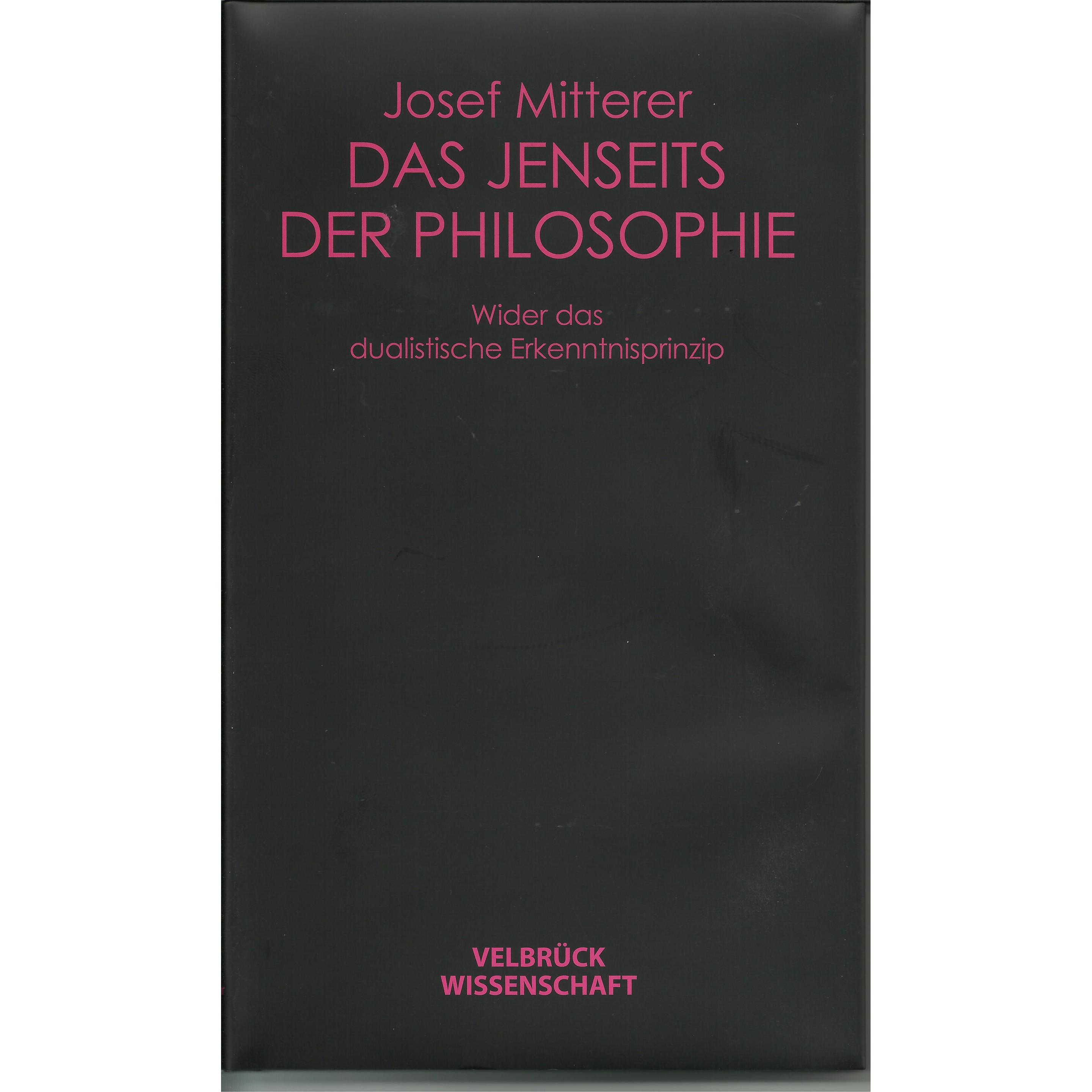 Thumbnail - Das Jenseits der Philosophie, Sachbücher von Josef Mitterer