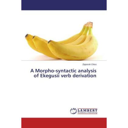 A Morpho-syntactic analysis of Ekegusii verb derivation, Fachbücher