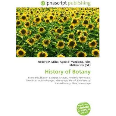 Thumbnail - History of Botany, Fachbücher von Agnes F. Vandome, Frederic P. Miller, John McBrewster