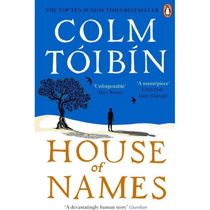 House of Names, Belletristik von Colm Tóibín
