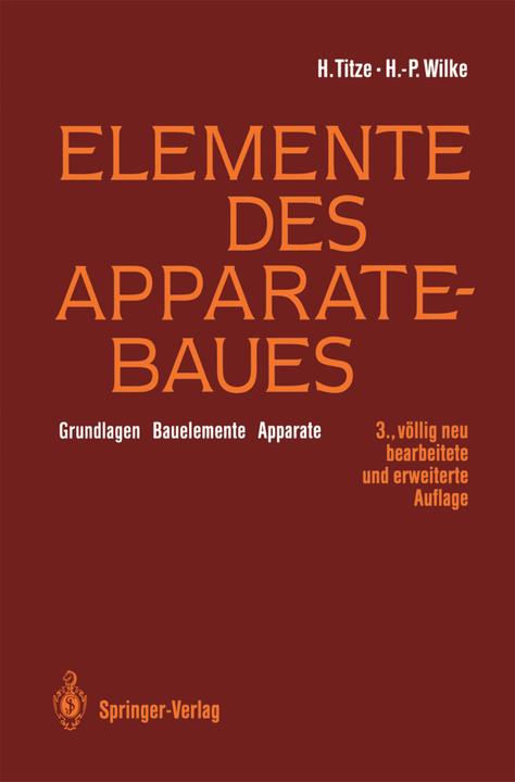 Produktbild Elemente des Apparatebaues (Deutsch, Hans-Peter Wilke, Hubert Titze, 2012)