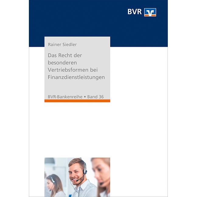 Das Recht der besonderen Vertriebsformen bei Finanzdienstleistungen, Fachbücher von Rainer Siedler