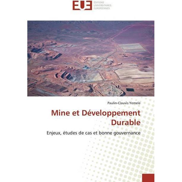 Mine et Développement Durable, Fachbücher von Paulin-Clauvis Yemele