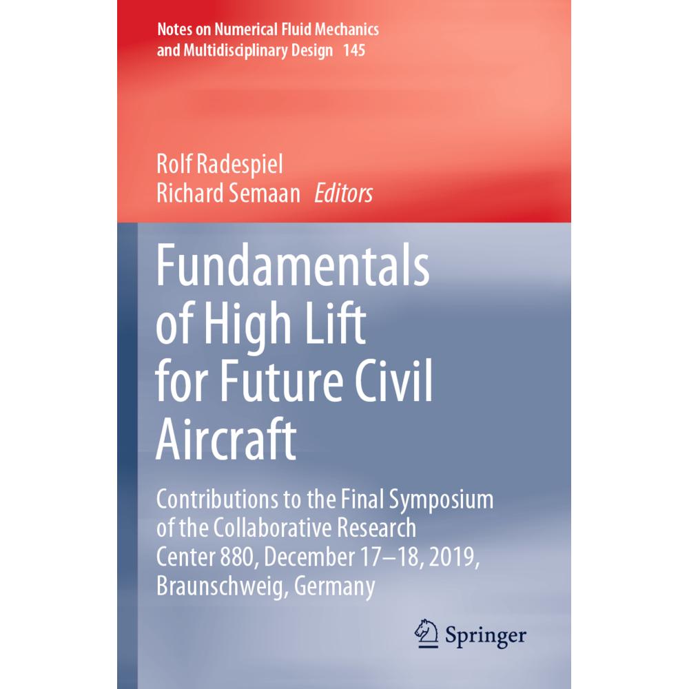 Fundamentals of High Lift for Future Civil Aircraft, Fachbücher von Rolf Radespiel, Richard Semaan