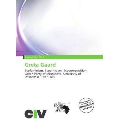 Greta Gaard, Ratgeber